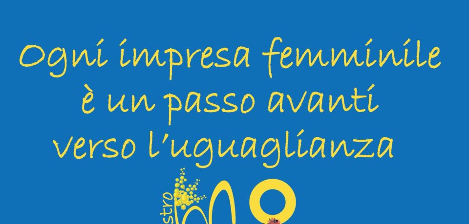 #ilnostro8marzo “OGNI IMPRESA FEMMINILE è UN PASSO AVANTI VERSO L’UGUAGLIANZA”  #terziariodonna #confcommerciocè #8marzo #impresefemminili